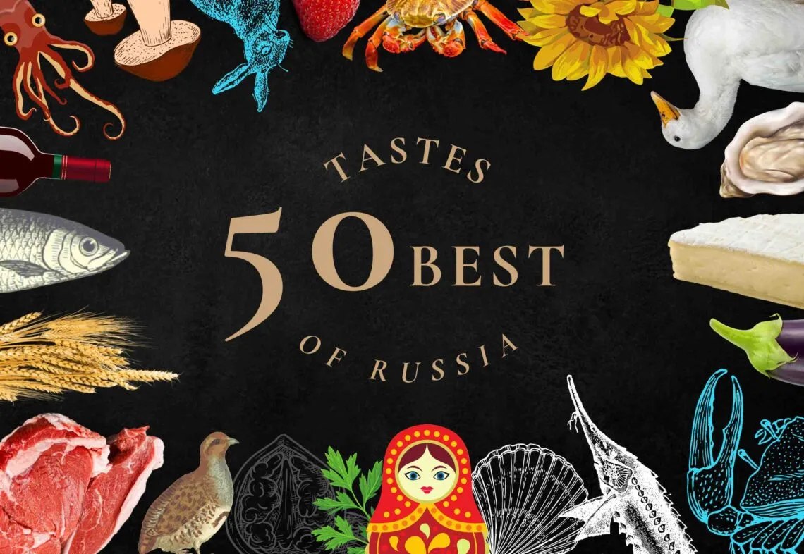 50 best Tastes of Russia
